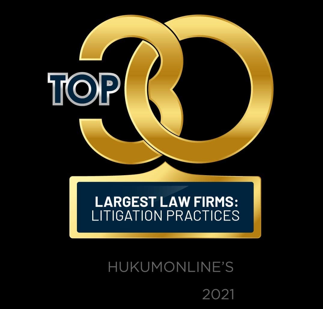 TOP 30 LARGEST LAW FIRM : LITIGATION PRACTICE 2021 & TOP 100 LARGEST INDONESIAN LAW FIRM